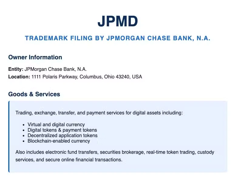 摩根大通申请“JPMD”商标，稳定币即将发行？